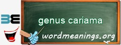 WordMeaning blackboard for genus cariama